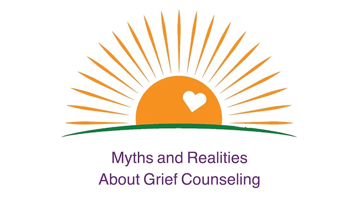 Myths and Realities About Grief Counseling
