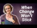 Why Change Is So Hard (Even When You Really Want It) | The Mindful Movement