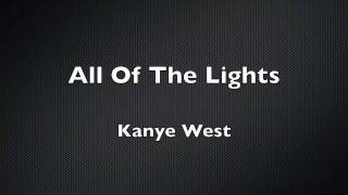 Kanye West - All Of The Lights ft Rihanna, Kid Cudi