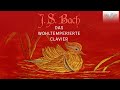 J.S. Bach: Das Wohltemperierte Clavier