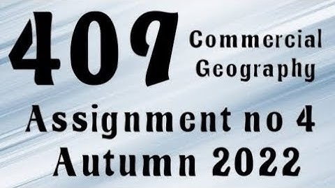 AIOU Code 409 Solved Assignment No.4 Autumn 2022 #aiou #aiousolveassignments