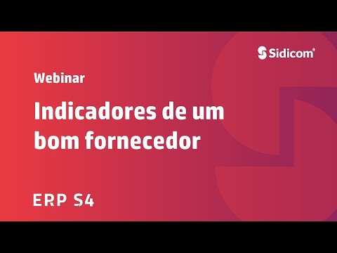 Webinar — Indicadores de um bom fornecedor