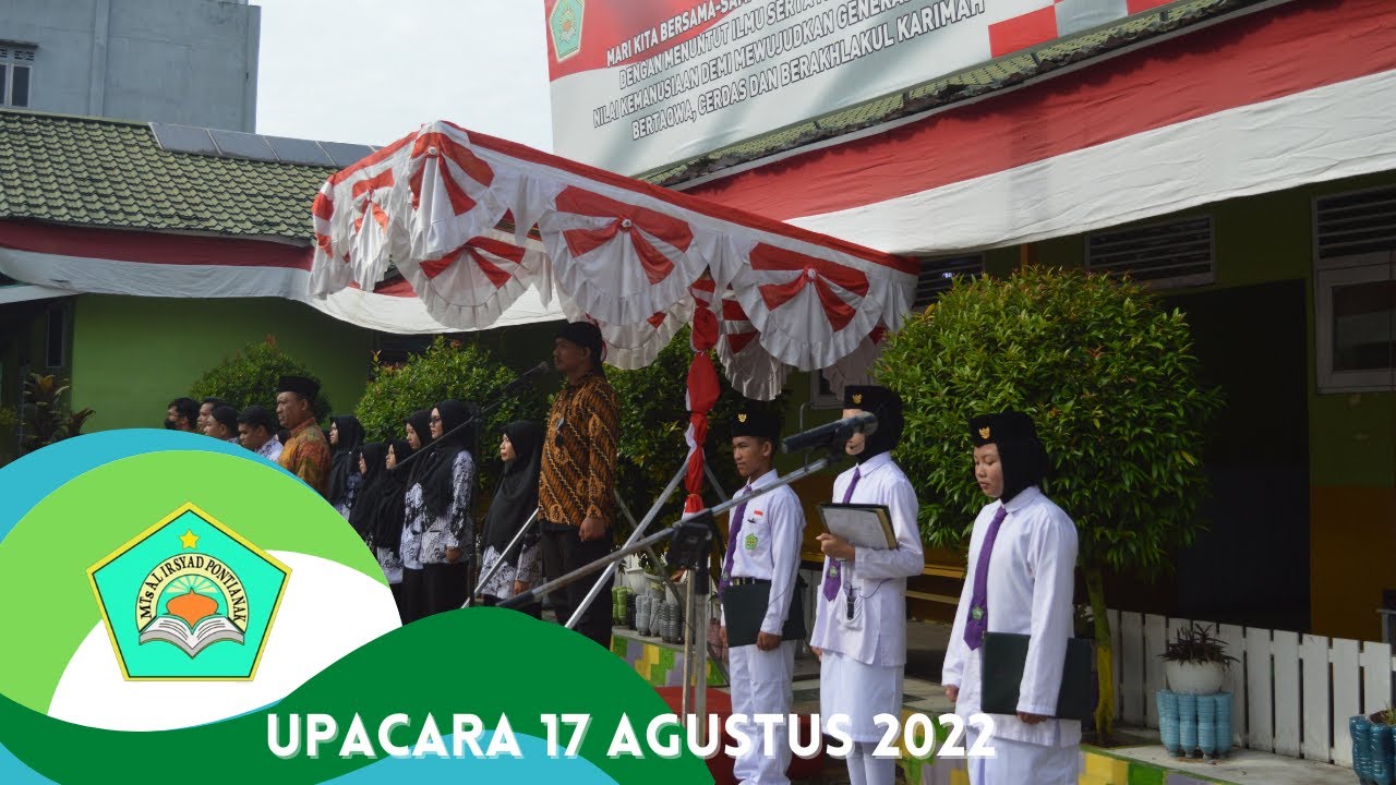 Upacara Bendera Al Irsyad Dirgahayu RI ke - 77