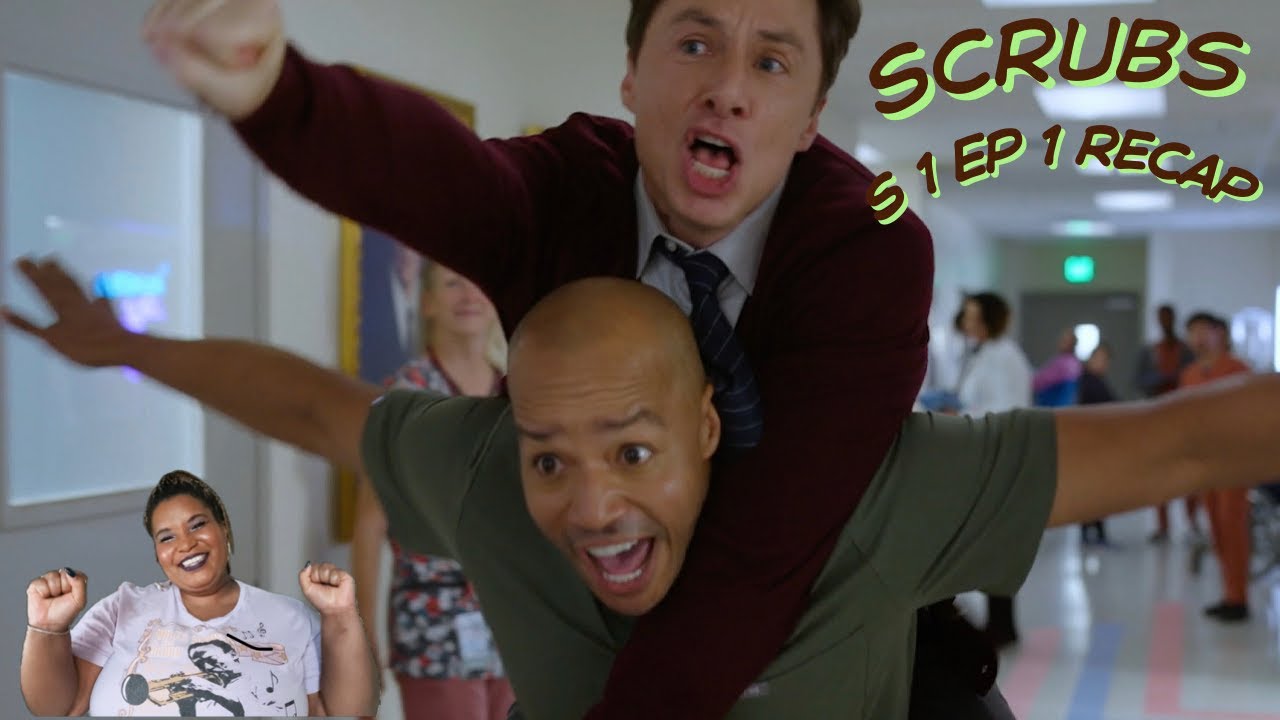 The Revival I Didn’t Know I Needed! Scrubs Season 1 Episode 1 Recap #scrubs #nostalgia 