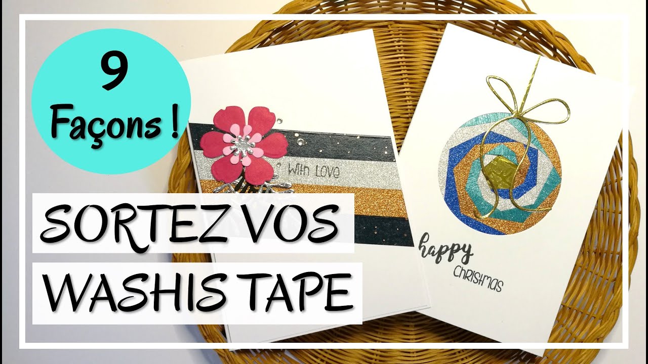SORTEZ VOS WASHIS TAPE !! 9 façons de les utiliser ! Cartes de NOEL ! DIY Scrapbooking Carterie