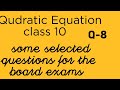 #QUADRATIC EQUATION CLASS 10 #CBSE#ICSE #SOME SELECTED QUESTIONS FOR BOARD EXAMS #EASY SOLUTION 😎🔥💯
