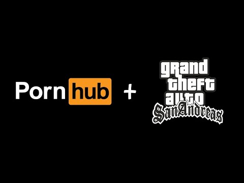 PORNHUB INTRO X GTA SAN ANDREAS INTRO