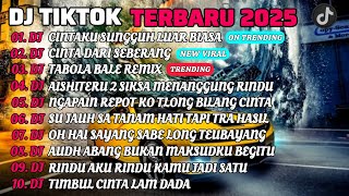 Download lagu DJ TIKTOK TERBARU 2025 I DJ CINTAKU SUNGGUH LUAR BIASA 🎵 DJ CINTA DARI SEBERANG 🎵 FULL ALBUM