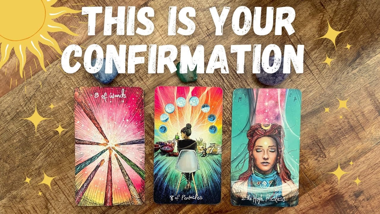 ✨THIS IS YOUR CONFIRMATION AND SIGN FROM THE UNIVERSE 🌠🌼✨💫 Pick-a-card tarot reading