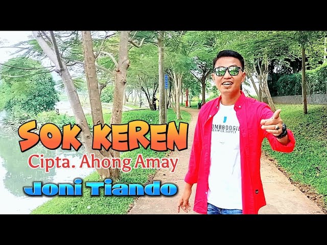 Sok Keren - Joni Tiando - (Official Video Music) Lagu Lampung Terbaru 2023 class=