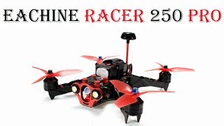 Гоночный квадрокоптер Eachine Racer 250 PRO