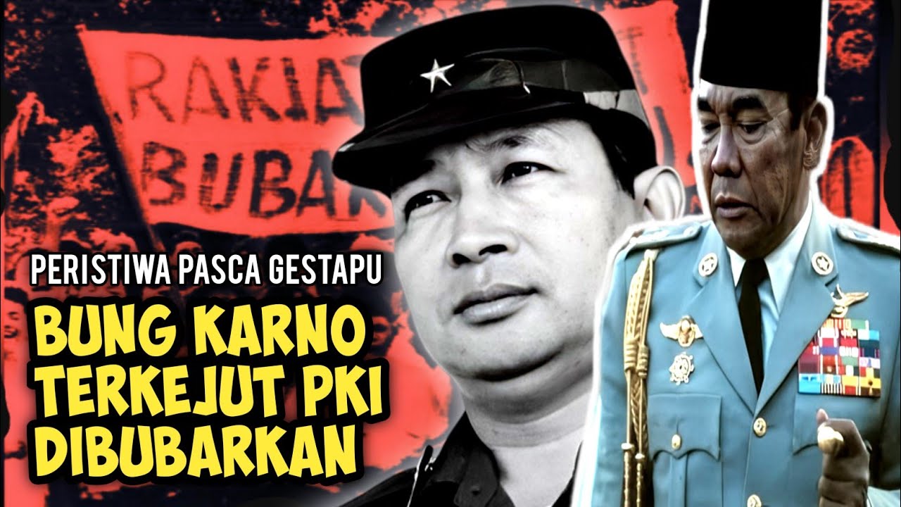 Bung Karno Terkejut Saat Tahu PKI Telah Dibubarkan