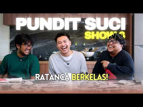PUNDIT SUCI - Show 6 - Ratanca terbaik!