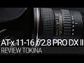 Review Tokina At-x PRO 11-16mm f/2.8 - objetiva grande angular #fotografia