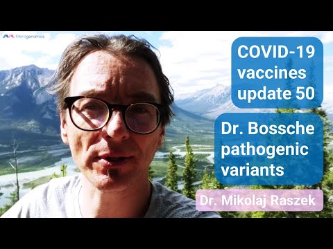 Dr  Bossche and more pathogenic variants - COVID-19 vaccines update 50