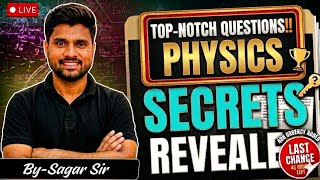 🚨Final Revision: WBJEE Physics Top-Notch Questions &amp; Secrets! (Live) by Sagar Sir