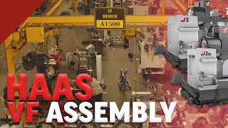 Inside The Factory - Haas VF Assembly May 2022 - Haas Automation, Inc.
