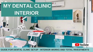 DENTAL CLINIC INTERIOR|PART 1|COMPLETE GUIDE FOR DENTAL CLINIC SETUP IN MINIMUM BUDGET|BY DR.JISHNU