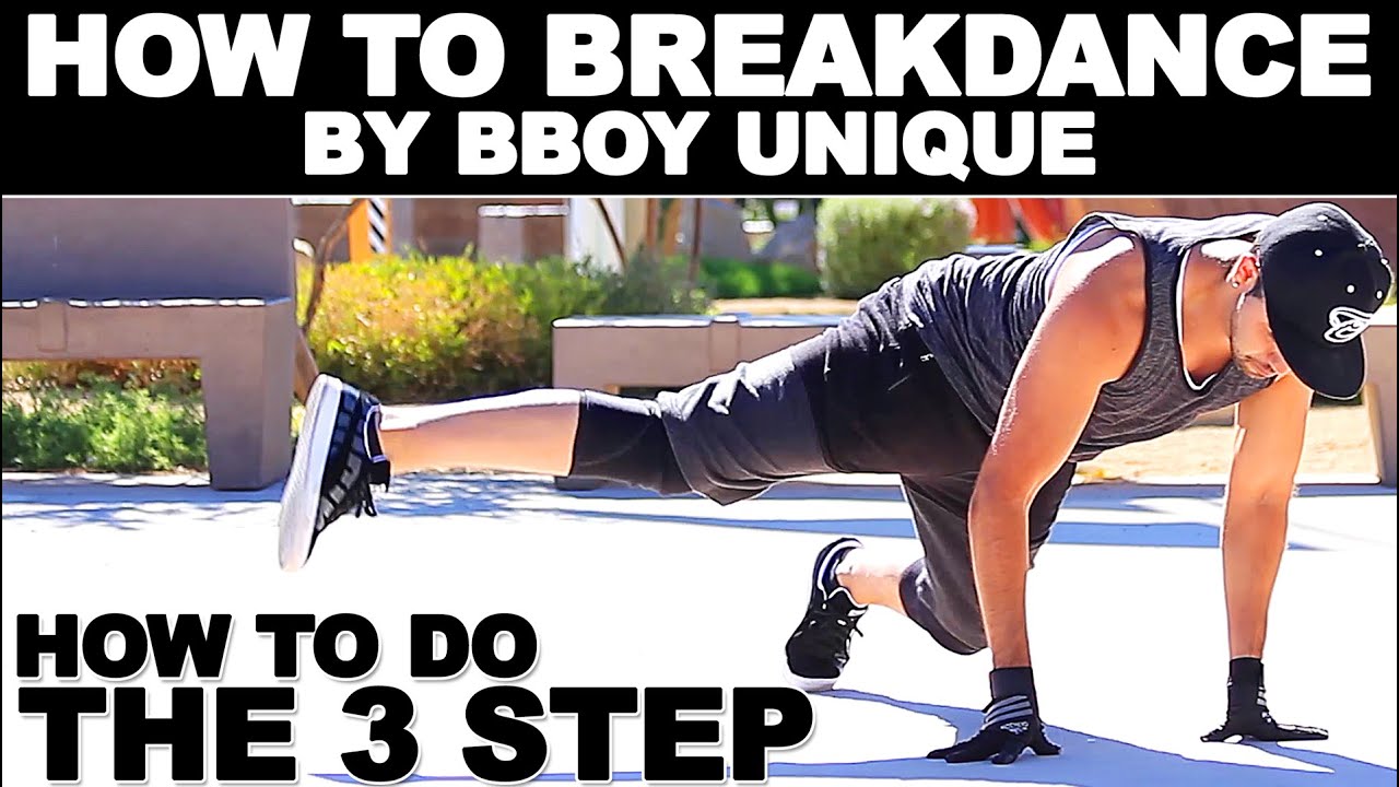 Three Step Breakdance How to BreakDance | Footwork 101 | The 3 Step - YouTube