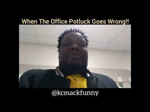 When your Office Potluck goes wrong!