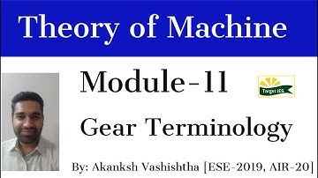 Theory of Machine | Module- 11 | Gear Terminology | TOM for GATE & ESE | Target IES