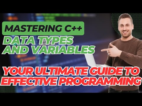 Mastering C++ Data Types and Variables: Your Ultimate Guide to Effective Programming | CodeWalking