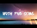 The High Kings- Irish Pub Song Lyrics