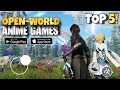 Top 5 Best High Graphics Open World Games for Android 