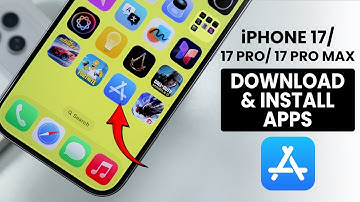 iPhone 17/17 Pro/Pro Max: How to Download and Install Apps from App Store
