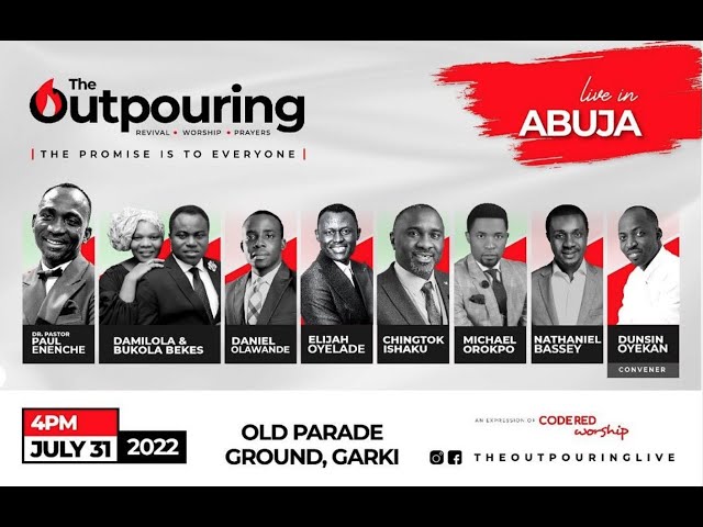 Outpouring Abuja 31St July 2022