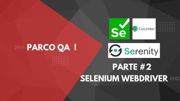 AUTOMATIZACION WEB CON SELENIUM WEBDRIVER + POM + SERENITY BDD + CUCUMBER