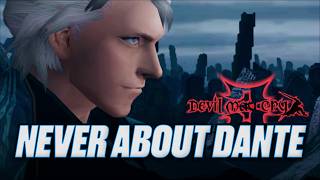 Devil May Cry 3 Is Vergil's Story. Not Dante's