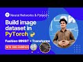PyTorch Dataset &amp; Transforms Tutorial (Fashion-MNIST) – Lecture 6 #pytorch  #machinelearning