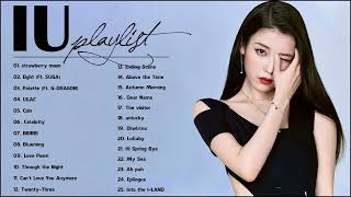 IU (아이유) PLAYLIST 2021 UPDATED | 아이유 노래 모음 / 내가 들으려고 만든 아이유 플레이리스트 / BBIBBI / eight /  Blueming