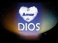 EL AMOR DE DIOS - PASTOR JOSE MANUEL JAIMES - ESTUDIO BIBLICO