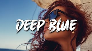 William Black - Deep Blue (Deloha MoombahChill Remix)🇻🇺