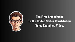 The First Amendment to the United States Constitution