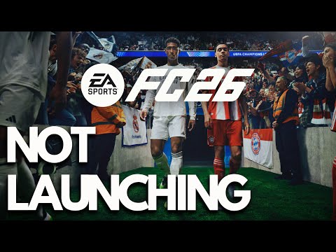 Fix EA Sports FC 26 Not Launching/Won't Launch On PC  Steam EA App🎮🔥