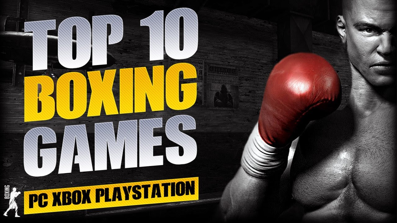 Top 10 Boxing Games For PC XBOX PLAYSTATION YouTube