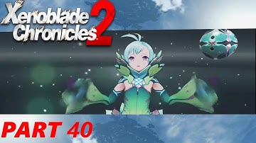 Lets Play XenoBlade Chronicles 2 Part 40 GIANT 99 RARES OPENING! PLEASE! Q Q