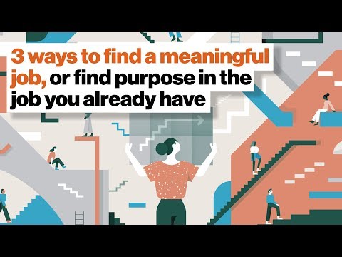 How to find a meaningful job, or find purpose in the job you already have | Aaron Hurst | Big Think