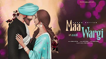 MAA WARGI | SEERA BUTTAR | LOVY SIDHU | MIND FRIQUE | #MAAWARGI #newpunjabisong2023