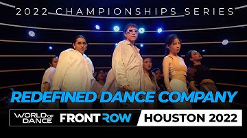 Redefined Dance Company I 3rd Place Team Division | Frontrow I Houston 2022 | #WODHTOWN22