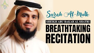 67 - Surah Al-Mulk Recitation Abu Bakr Al Shatri | سورة الملك | أبو بكر الشاطري  | Al Quran