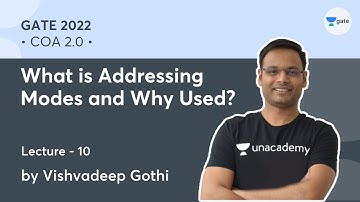 What is Addressing Modes and Why Used? - L 10 | COA 2.0 | GATE 2022 #VishvadeepGothi