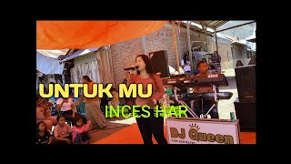 📌Untukmu cover Har inces DJ Queen👑