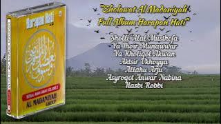 Sholawat Al Madaniyah Full Album Harapan Hati STEREO