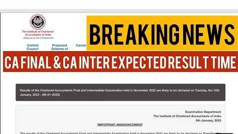 CA inter And Final Result Timeing (IN ENGLISH) || CA inter And Final Exam November 2022