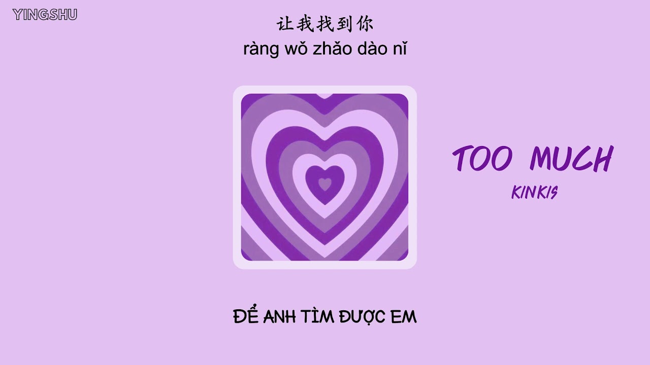 [Vietsub+Pinyin] too much kinkis YouTube