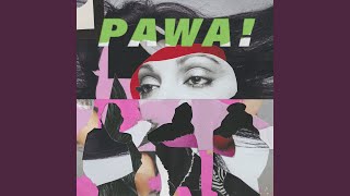 Pawa! - Asha Puthli & Say She She